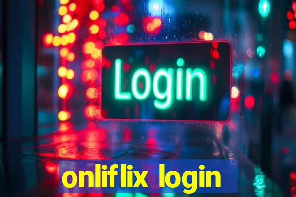 onliflix login